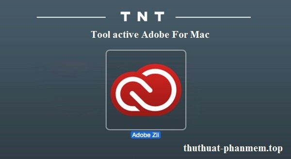 Adobe Patcher 2019 Zii 4.5.1 – Activate any Adobe CC on Mac
